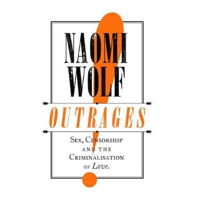 Outrages (Hardback) - Naomi Wolf